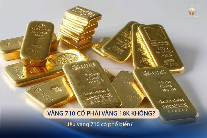 vang-710-co-phai-vang-18k-khong