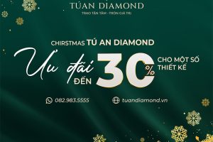 Ưu đãi 30% Khi Rinh Quà Kim Cương Giáng Sinh Tại Tú An Moissanite